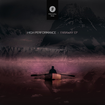 High Performance - Faraway EP