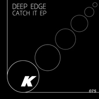 Deep Edge - Catch It