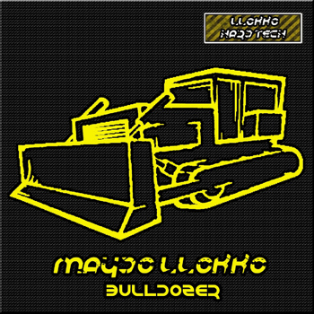 Maydo LLokko - Bulldozer