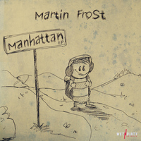 Martin Frost - Manhattan EP