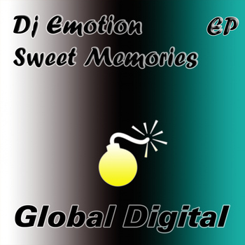 Dj Emotion - Sweet Memories EP