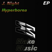 J. Night - Hyperborea EP