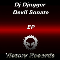 Dj Djugger - Devil Sonate EP