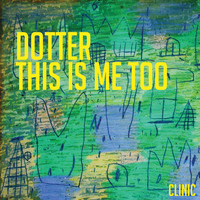 Dotter - This Is Me Too