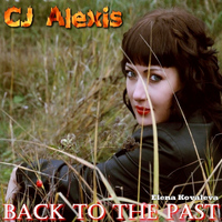 CJ Alexis - Back To The Past