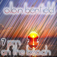 Alan Benfield - 7 PM On The Beach