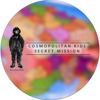 Cosmopolitan Kids - Secret Mission