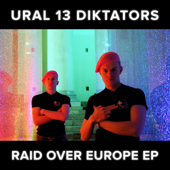 Ural 13 Diktators - Raid Over Europe EP