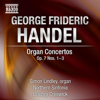 Simon Lindley - Handel: Organ Concertos, Op. 7, Nos. 1-3