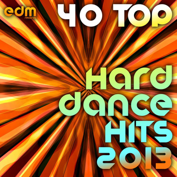 Various Artists - 40 Top Hard Dance Hits