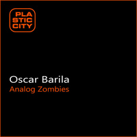 Oscar Barila - Analog Zombies