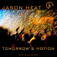 Jason Heat - Tomorrow's Motion