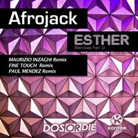 Afrojack - Esther 2K13