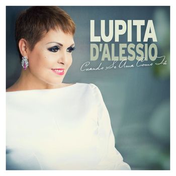 Lupita D'Alessio - Cuando Se Ama Como Tú