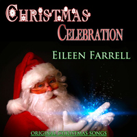 Eileen Farrell & Luther Henderson & His Orchestra - Christmas Celebration: Eileen Farrell (Original Christmas Songs)
