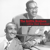 The Griffin Brothers - Little Red Rooster