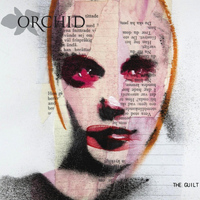 Orchid - The Guilt