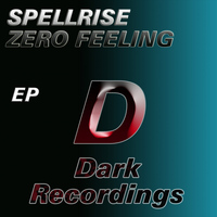 Spellrise - Zero Feeling EP