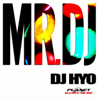 DJ HYO - Mr. Dj