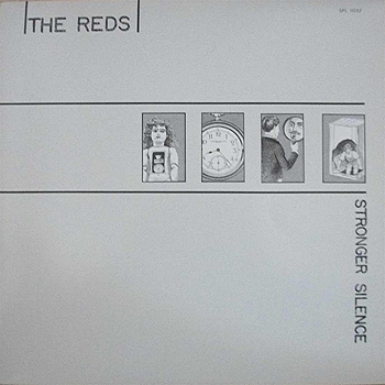 The Reds - Stronger Silence