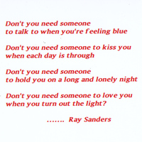 Ray Sanders - Don't You Need Someone
