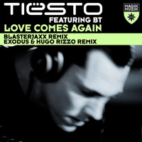 Tiësto Featuring BT - Love Comes Again