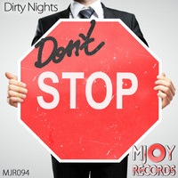Dirty Nights - Don't Stop