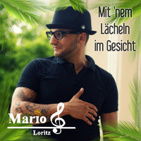 Mario Loritz - Mit 'nem Lächeln im Gesicht