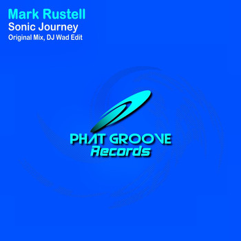Mark Rustell - Sonic Journey