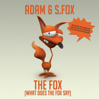 Adam & S.Fox - The Fox (What Does the Fox Say)