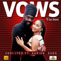 Andi-Ites - Vows (I'll Be There) [feat. Karian Sang] - Single