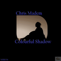 Chris Madem - Colourful Shadow