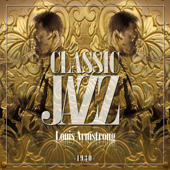 Classic Jazz Gold Collection ( L... | Louis Armstrong | High Quality Music Downloads | 7digital ...