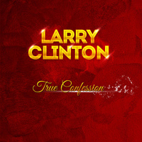 Larry Clinton - Larry Clinton - True Confession