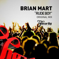 Brian Mart - Rude Boy