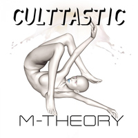 Culttastic - M-Theory