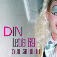 din - Let's 69 (You Can Do It)