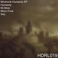 Minitronik - Humanity EP