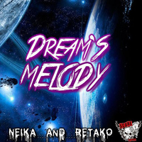 NEIKA - Dream´s Melody