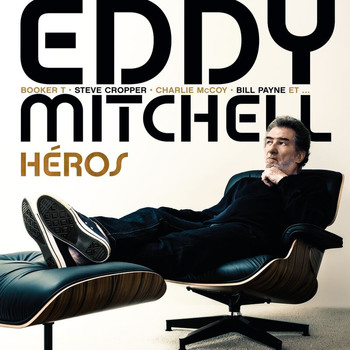 Eddy Mitchell - Héros