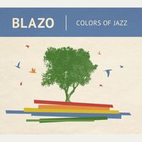 Blazo - Colors of Jazz