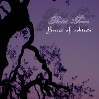Violet Tears - Breeze of Solitude
