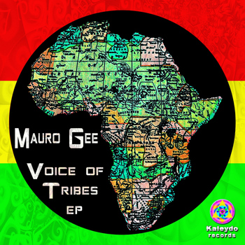 Mauro Gee - Voice Of Tribes