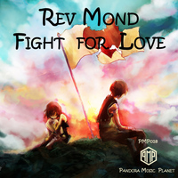 Rev Mond - Fight For Love
