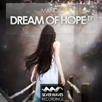 Manida - Dream Of Hope EP