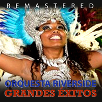 Orquesta Riverside - Grandes Éxitos