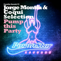Jorge Montia, Coqui Selection - Pump This Party