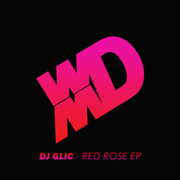 Dj Glic - Red Rose