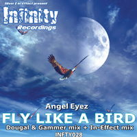 Angel Eyez - Fly Like A Bird