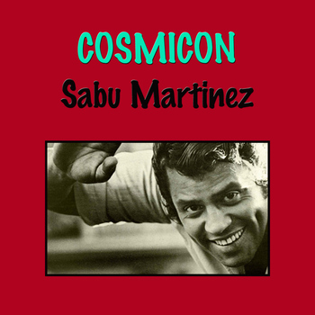 Sabu Martinez - Cosmicon